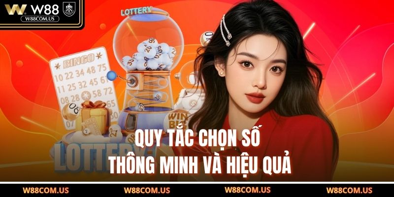 Quy tắc chọn số thông minh và hiệu quả
