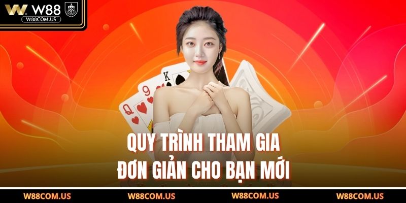 Quy trình tham gia đơn giản cho bạn mới